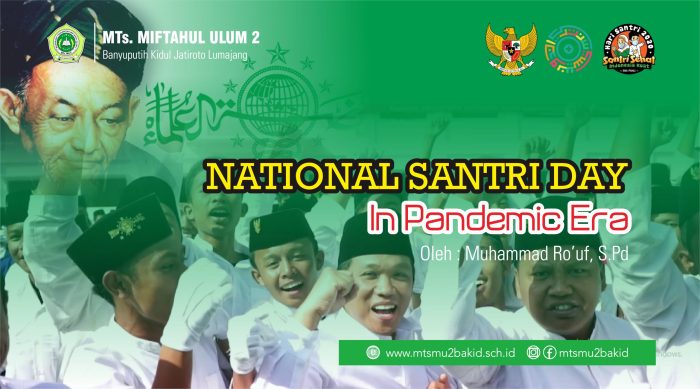 Hari Santri Nasional sebagai Momentum untuk Meningkatkan Kualitas Santri