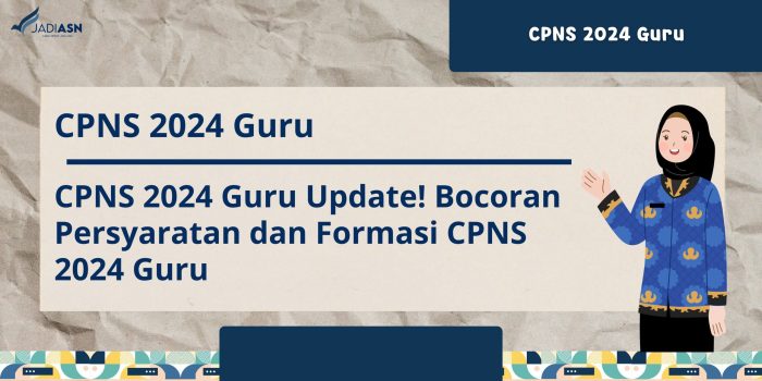 Pengumuman Cpns 2024 Untuk Guru