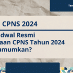 Jadwal Pengumuman Cpns 2024