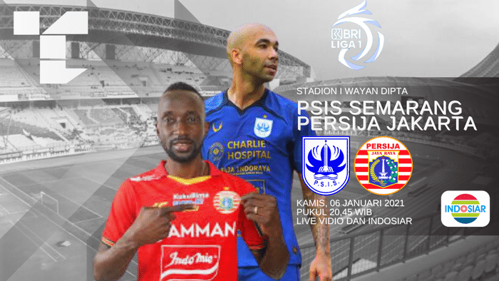 Link Live Streaming PSIS Semarang vs Persija Jakarta di Liga 1