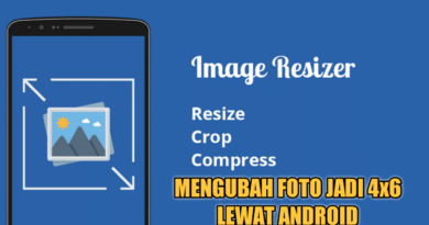 Cara Mengubah Ukuran Foto Menjadi 4×6 Di Android Tanpa Aplikasi 2024