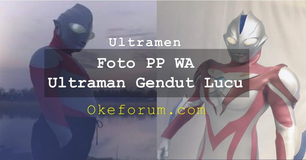 Pp Wa Ultraman Lucu