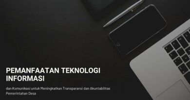 Pemanfaatan Teknologi Untuk Meningkatkan Transparansi