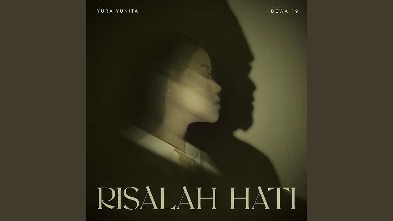 Chord Risalah Hati Dewa19 Ft Yura Yunita:Aku Bisa Membuatmu