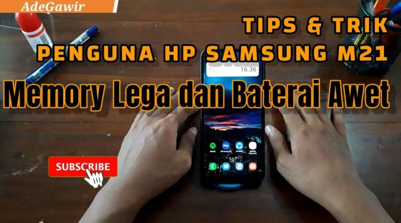 Tips Merawat Layar Samsung Galaxy M21 Agar Awet dan Tetap Cantik