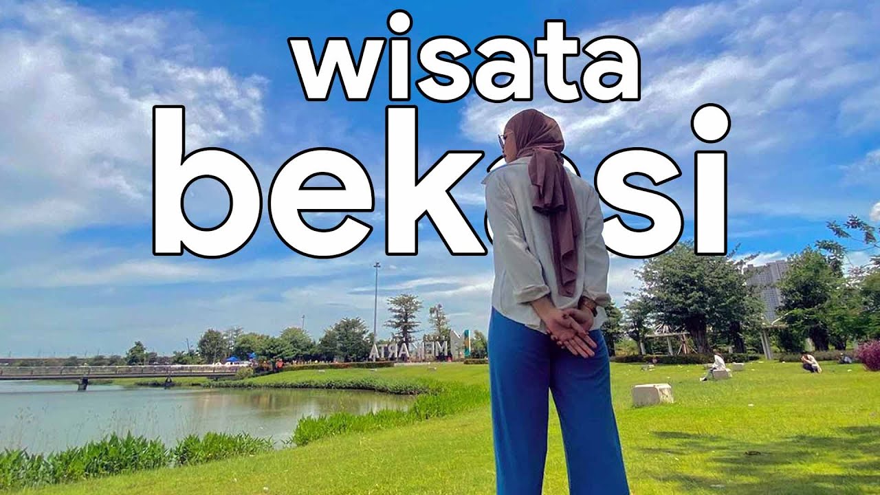 Tempat Wisata Bekasi 2024