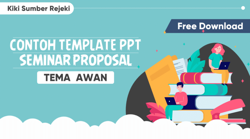 Template PPT Seminar Proposal 2024: Panduan Menarik untuk Presentasi yang Profesional